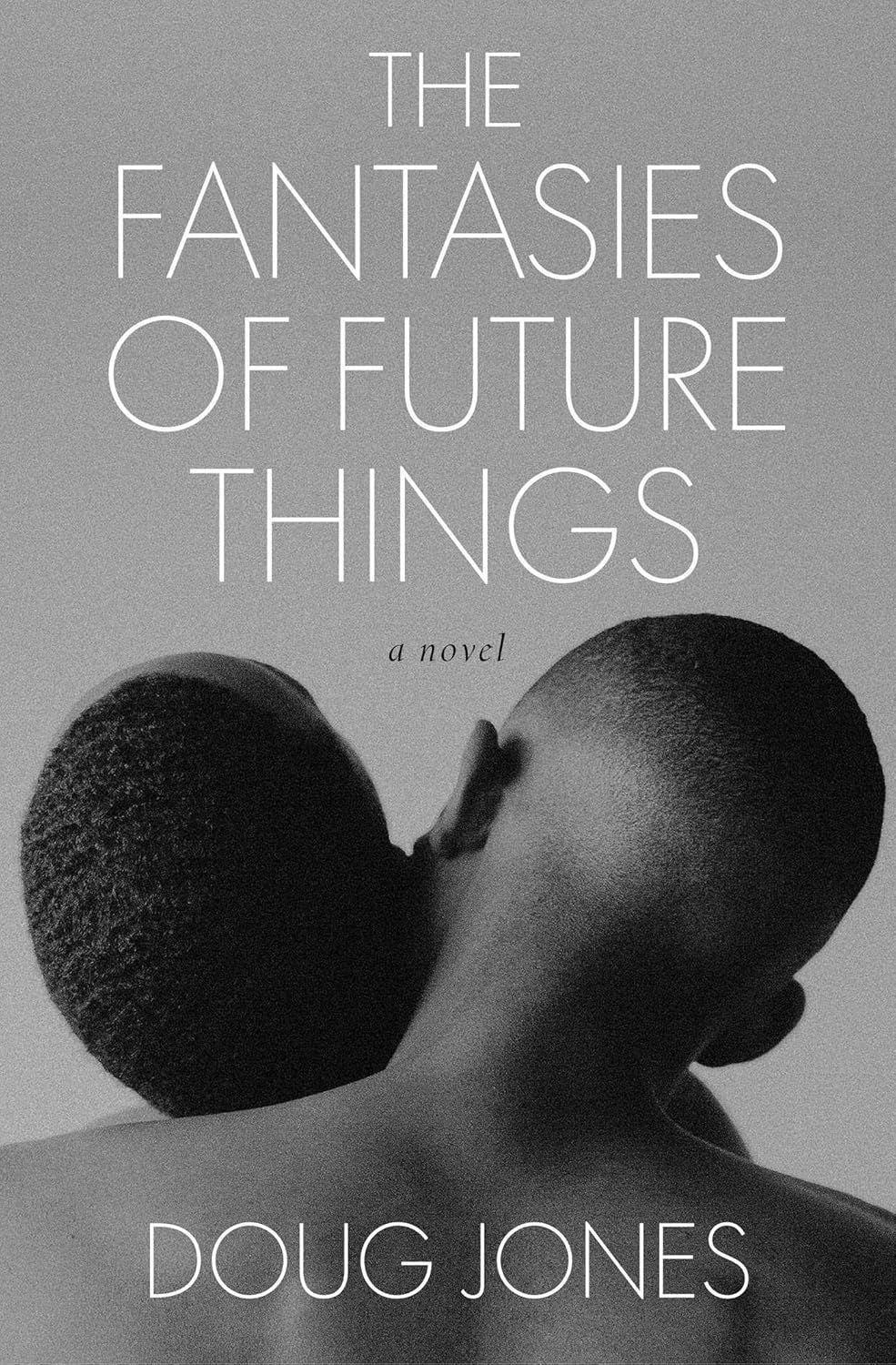 The Fantasies of Future Things