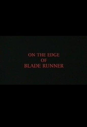 On the Edge of 'Blade Runner'