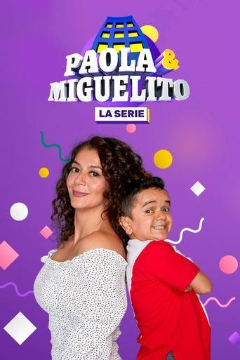 Paola y Miguelito, la serie image