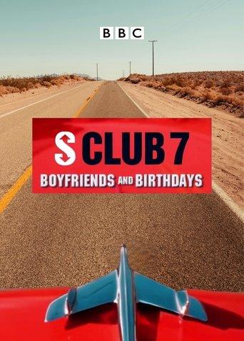 S Club 7: Boyfriends and Birthdays image