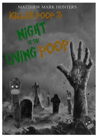 Killer Poop 3: Night of the Living Poop image