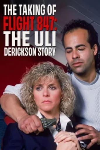 The Taking of Flight 847: The Uli Derickson Story