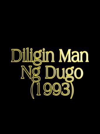 Diligin Man Ng Dugo image