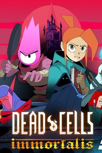 Dead Cells: The Animated Series