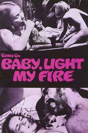 Come On Baby, Light My Fire image