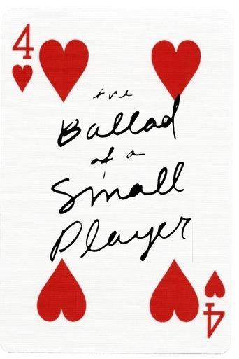 The Ballad of a Small Player image