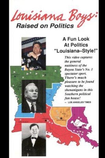 Louisiana Boys:Raised on Politics