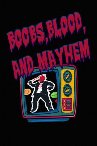 Boobs, Blood, and Mayhem image