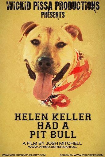 Helen Keller Had a Pitbull image