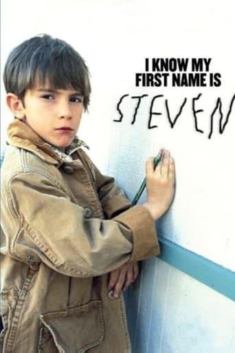 I Know My First Name Is Steven