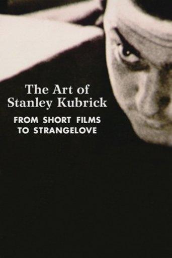 The Art of Stanley Kubrick: From Short Films to Strangelove image