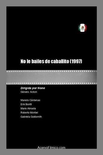 No le bailes de caballito