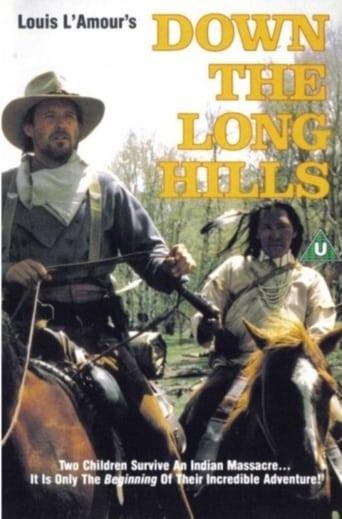 Louis L'Amour's Down the Long Hills