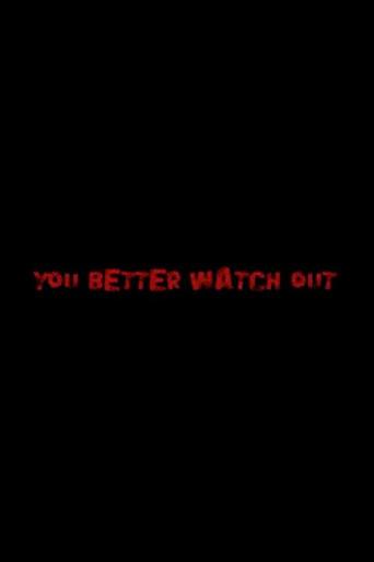 You Better Watch Out