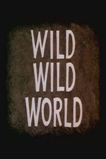 Wild Wild World