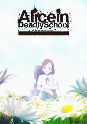 Alice in Deadly School