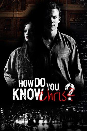 How Do You Know Chris? image