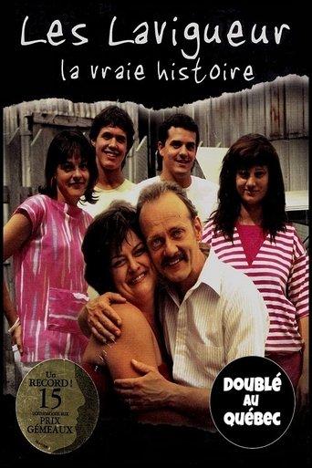 Les Lavigueur, la vraie histoire