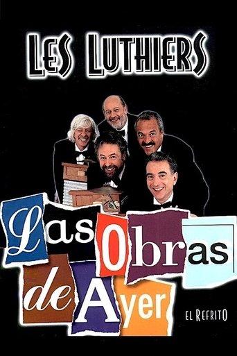 Les Luthiers: Las obras de ayer