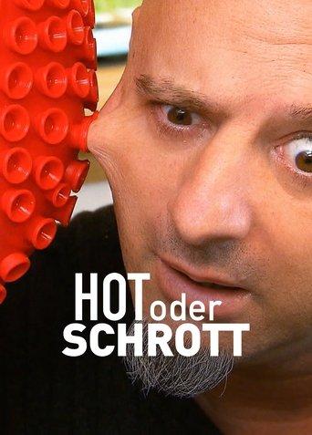 Hot oder Schrott