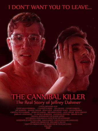 The Cannibal Killer: The Real Story of Jeffrey Dahmer