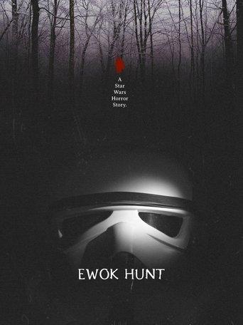 Ewok Hunt: A Star Wars Horror Story