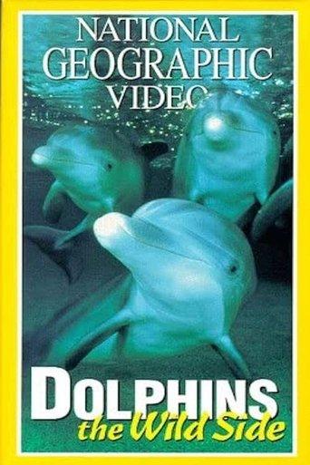 National Geographic's Dolphins: The Wild Side