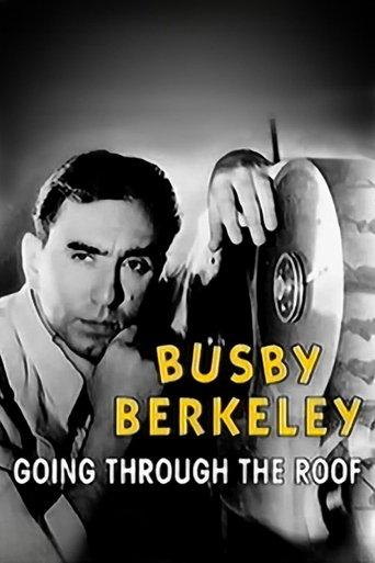 Busby Berkeley: Going Through the Roof image