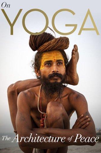On Yoga: The Architecture of Peace image