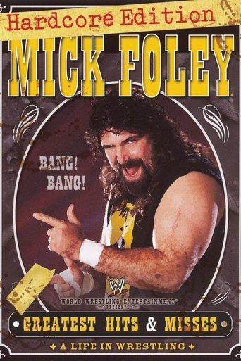 WWE: Mick Foley's Greatest Hits & Misses - A Life in Wrestling image