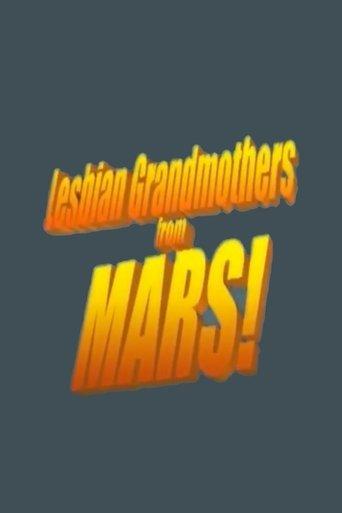 Lesbian Grandmothers from Mars image