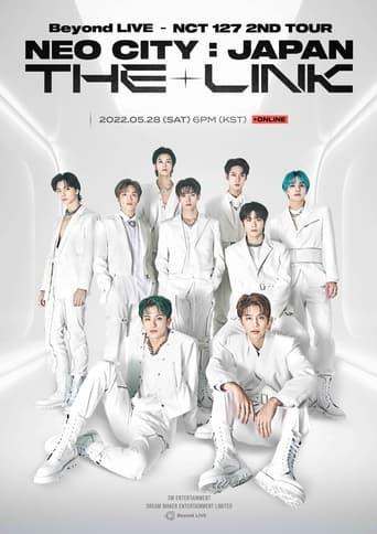 Beyond Live - NCT 127 2nd Tour 'NEO CITY: JAPAN - The Link'