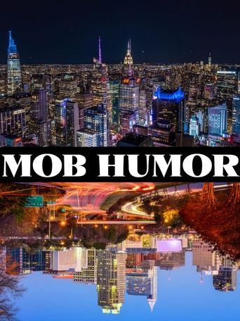 Mob Humor 2022 image