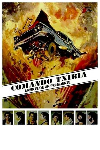 Comando Txikia: muerte de un presidente image