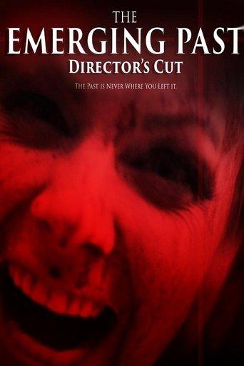 The Emerging Past Director's Cut image