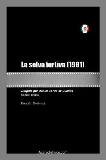 La selva furtiva