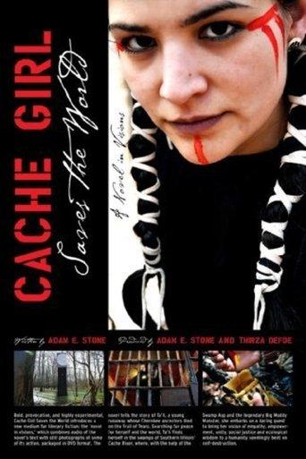 Cache Girl Saves the World: A Novel in Visions image