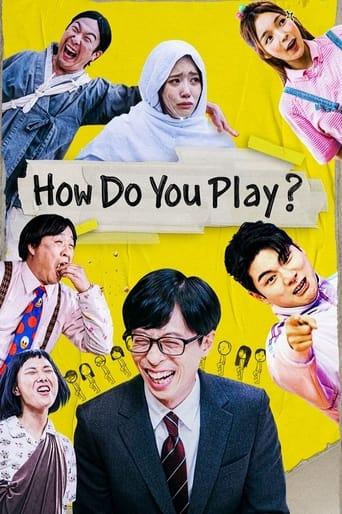 How Do You Play?