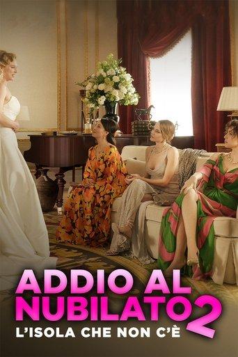 Addio al nubilato 2 - L’isola che non c’è