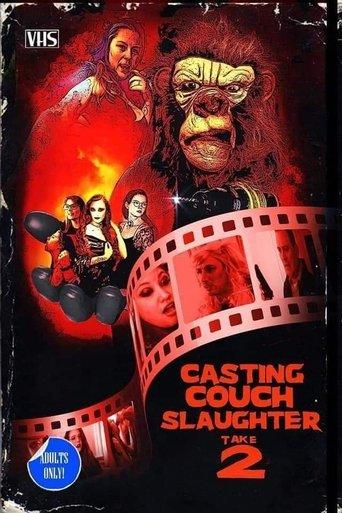 Casting Couch Slaughter 2: The Second Coming image