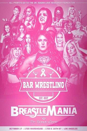 Bar Wrestling 21: Breastlemania