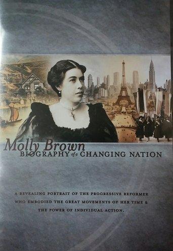 Molly Brown: Biography of a Changing Nation