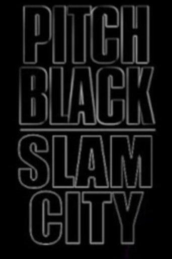 Pitch Black: Slam City