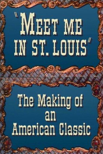 Meet Me in St. Louis: The Making of an American Classic image