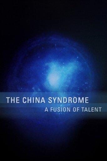 The China Syndrome: A Fusion of Talent image