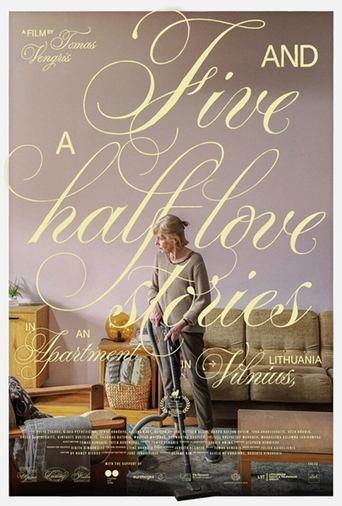 Five and a Half Love Stories in an Apartment in Vilnius, Lithuania