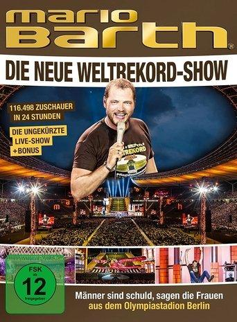 Mario Barth: Die neue Weltrekord-Show: Männer sind schuld, sagen die Frauen