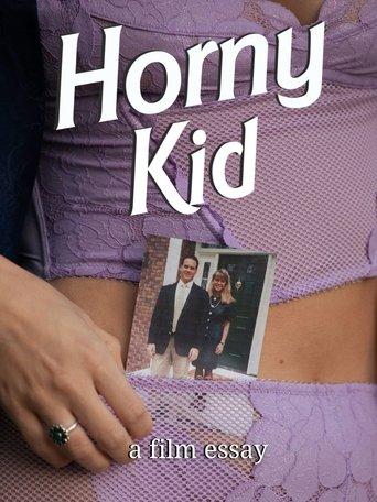 Horny Kid - A film essay image