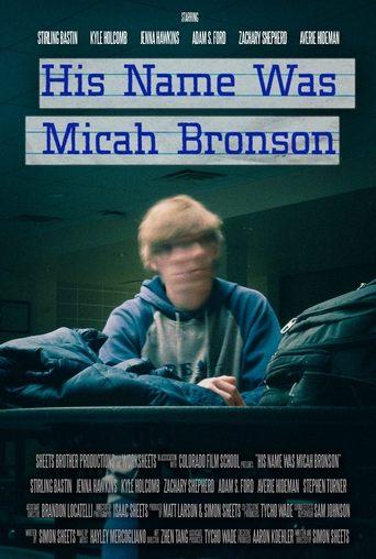 His Name Was Micah Bronson image
