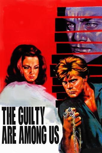 The Guilty Are Among Us